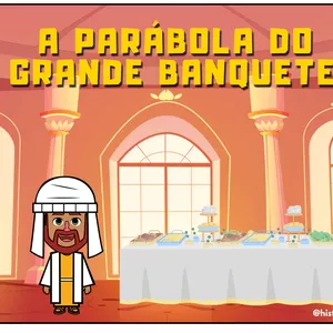 Imagem de capa para o Ebook A PARÁBOLA DO GRANDE BANQUETE