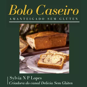 Imagem de capa para o Curso online APRENDA UM BOLO CASEIRO AMANTEIGADO DE BOLEIRA SEM GLÚTEN