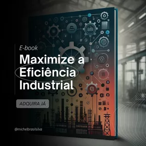 Imagem de capa para o Ebook Maximize a Eficiência Industrial