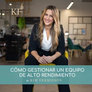 Imagen de portada para Curso online CÓMO GESTIONAR UN EQUIPO DE ALTO RENDIMIENTO by Kim Fermisson 