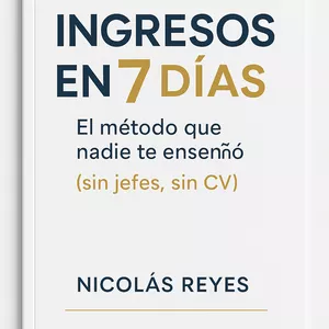 Imagen de portada para Ebook Ingresos en 7 días: El método que nadie te enseñó