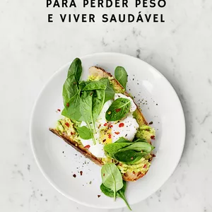 Imagem de capa para o Ebook 36 Alimentos Potentes para Perder Peso e Viver Saudável