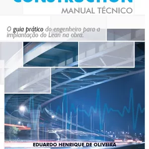 Imagem de capa para o Ebook Lean Construction - Manual Técnico