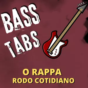 Imagem de capa para o Ebook "Rodo Cotidiano" – O Rappa – Tablatura de Contrabaixo