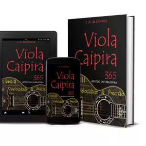Imagem de capa para o Ebook VIOLA CAIPIRA 365 II - Velocidade & Precisão (J. A. de Oliveira).