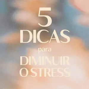 Imagem de capa para o Ebook 5 dicas para aliviar o estresse