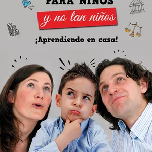 Imagen de portada para Ebook EDUCACIÓN FINANCIERA PARA NIÑOS Y NO TAN NIÑOS