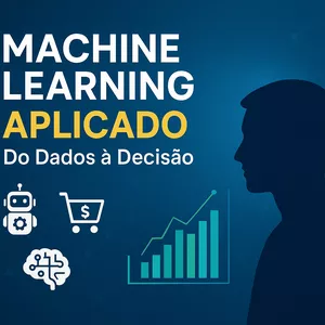 Imagem de capa para o Curso online Aprenda a Criar Projetos de IA com Machine Learning Aplicado