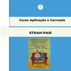 Imagem de capa para o Curso online Curso Aplicação e Correção ETDAH-PAIS 