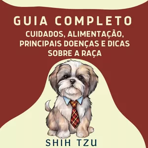 Imagem de capa para o Ebook Guia Completo da Raça Shih Tzu