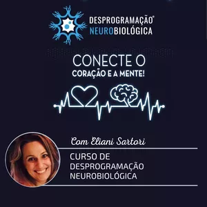 Imagem de capa para o Evento online Curso Desprogramação Neurobiológica 