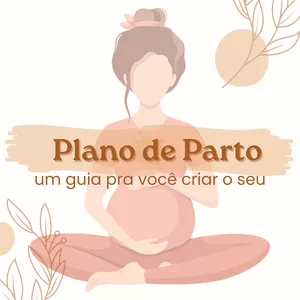 Imagem de capa para o Ebook Plano de Parto - guia para você criar seu plano de parto de forma orientada
