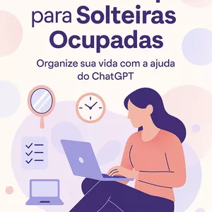 Imagem de capa para o Curso online Kit de Prompts para Solteiras Ocupadas