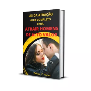 Imagem de capa para o Ebook Lei da Atração: Guia Completo para Atrair Homens de Alto Valor