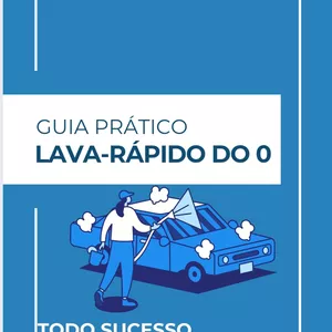 Imagem de capa para o Ebook Guia prático lava-rápido do Zero