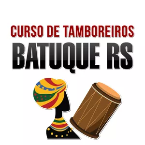 CURSO DE TAMBOREIROS - COMPLETO por Rede Batuque RS