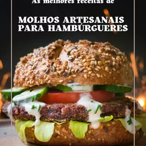 Imagem de capa para o Ebook Ebook de 50  Molhos Para Hambúrgueres 