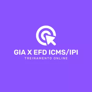 Imagem de capa para o Curso online TREINAMENTO GIA X EFD ICMS/IPI
