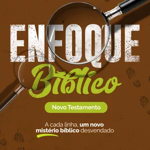Imagem de capa para o Ebook Enfoque Bíblico - Novo Testamento