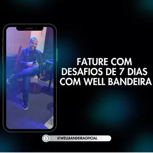 Imagem de capa para o Curso online FATURE COM DESAFIOS DE 7 DIAS COM WELL BANDEIRA