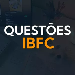 Imagem de capa para o Curso online Questões Comentadas | Banca IBFC 2024