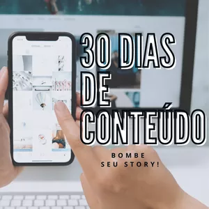 Imagem de capa para o Curso online 30 dias de conteúdo para Story