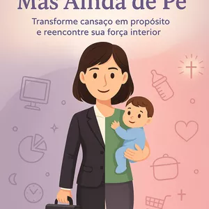 Imagem de capa para o Ebook Exaustas, Mas Ainda de Pé 