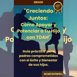 Imagen de portada para Curso online Creciendo Juntos:  Cómo Apoyar y Potenciar a Tu Hijo con TDAH. Guía práctica