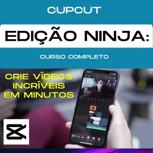 Imagem do curso Edição Ninja: Crie Vídeos Incríveis em Minutos