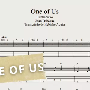 Imagem de capa para o Ebook One of Us" Joan Osborne: Transcrição p/ Contrabaixo c/ Tablatura + Partitura + Cifra.