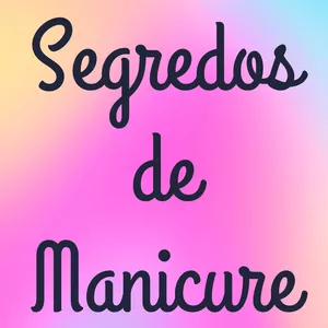 Imagem de capa para o Ebook Segredos de Manicure