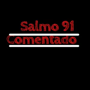 Imagem de capa para o Ebook Salmo 91 Comentado