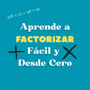 Imagen de portada para Curso online Aprende a Factorizar Fácil y Desde Cero