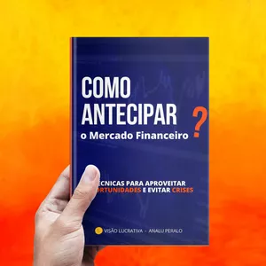 Imagem de capa para o Ebook Como Antecipar o Mercado Financeiro?