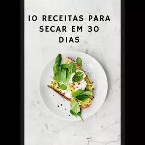 Imagem de capa para o Ebook 10 receitas para secar em 30 dias