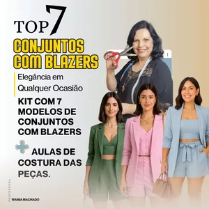 Imagem de capa para o Curso online Kit de Moldes: Top 7 Conjuntos com Blazers - Aprenda a Costurar 7 Conjuntos Perfeitos 