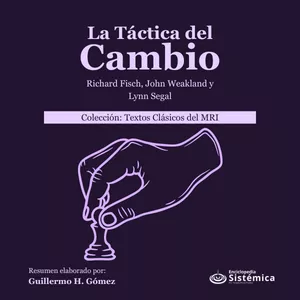 Imagen de portada para Ebook Resumen: La Táctica del Cambio