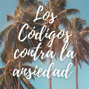 Imagen de portada para Curso online  Los Códigos contra la ansiedad 