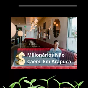 Imagem de capa para o Ebook Milionários Não Caem Em Arapuca