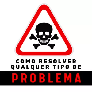 Imagem de capa para o Curso online COMO RESOLVER QUALQUER TIPO DE PROBLEMA