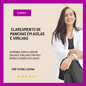 Curso Clareamento de manchas em axila e virilha