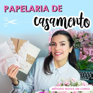 Curso Papelaria de Casamento - Noiva em Curso