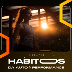 Imagem de capa para o Curso online Desafio Hábitos de Auto Performance