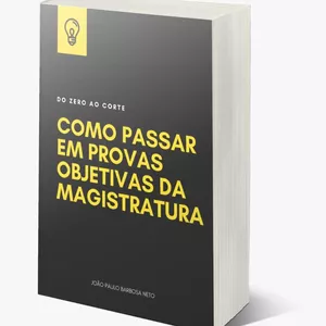 Imagem do curso COMO PASSAR EM PROVAS OBJETIVAS DA MAGISTRATURA 