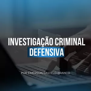 Imagem de capa para o Curso online INVESTIGAÇÃO CRIMINAL DEFENSIVA