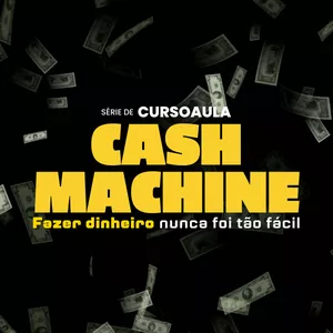 Imagem de capa para o Curso online Cash Machine
