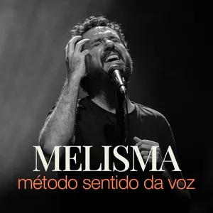 Imagem de capa para o Curso online MELISMA | método sentido da voz