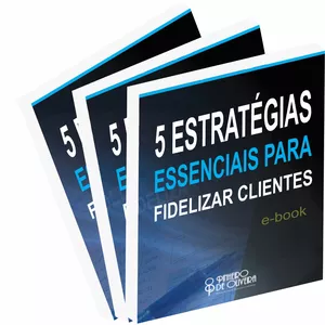 Imagem de capa para o Ebook 5 Estratégias Essenciais Para Fidelizar Clientes