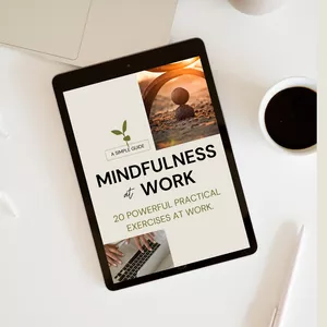 Cover image for Ebook Mindfulness at Work: 20 Powerful practical exercises at work.