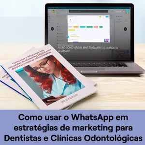 Imagem de capa para o Curso online Como usar o WhastApp em estratégias de Marketing Odontológico o guia definitivo - e-book + Vídeo Aula